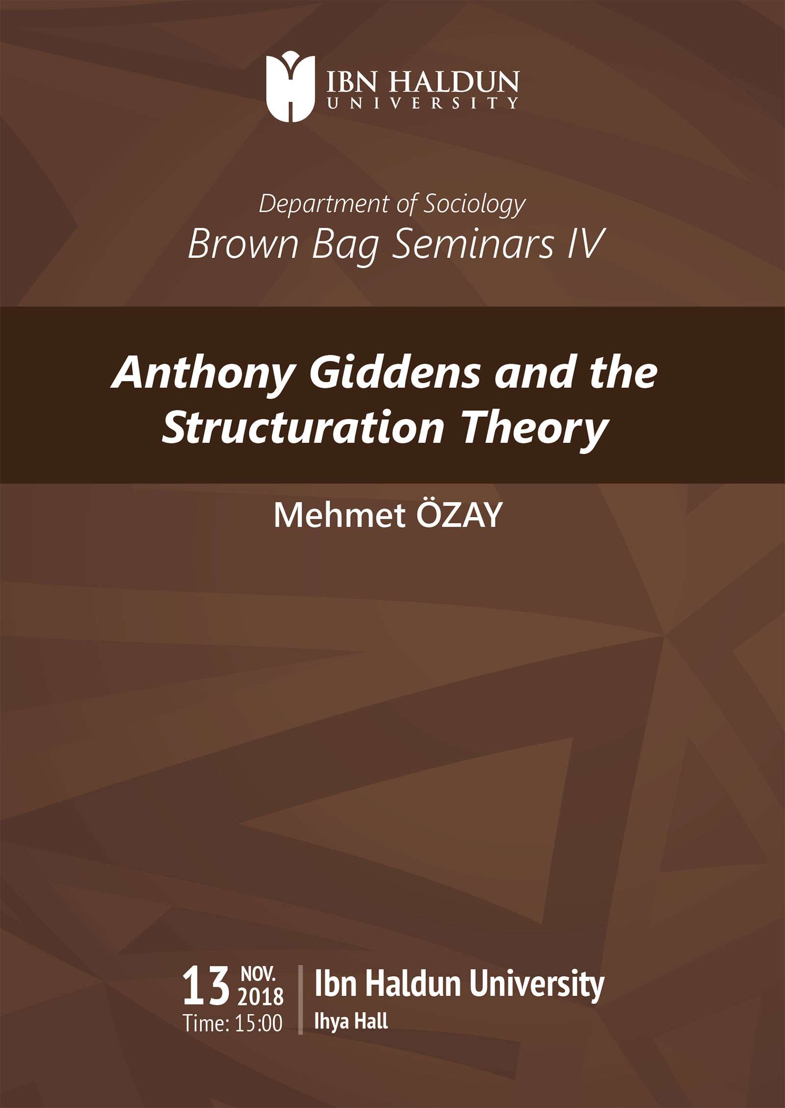 Anthony Giddens and the Structuration Theory