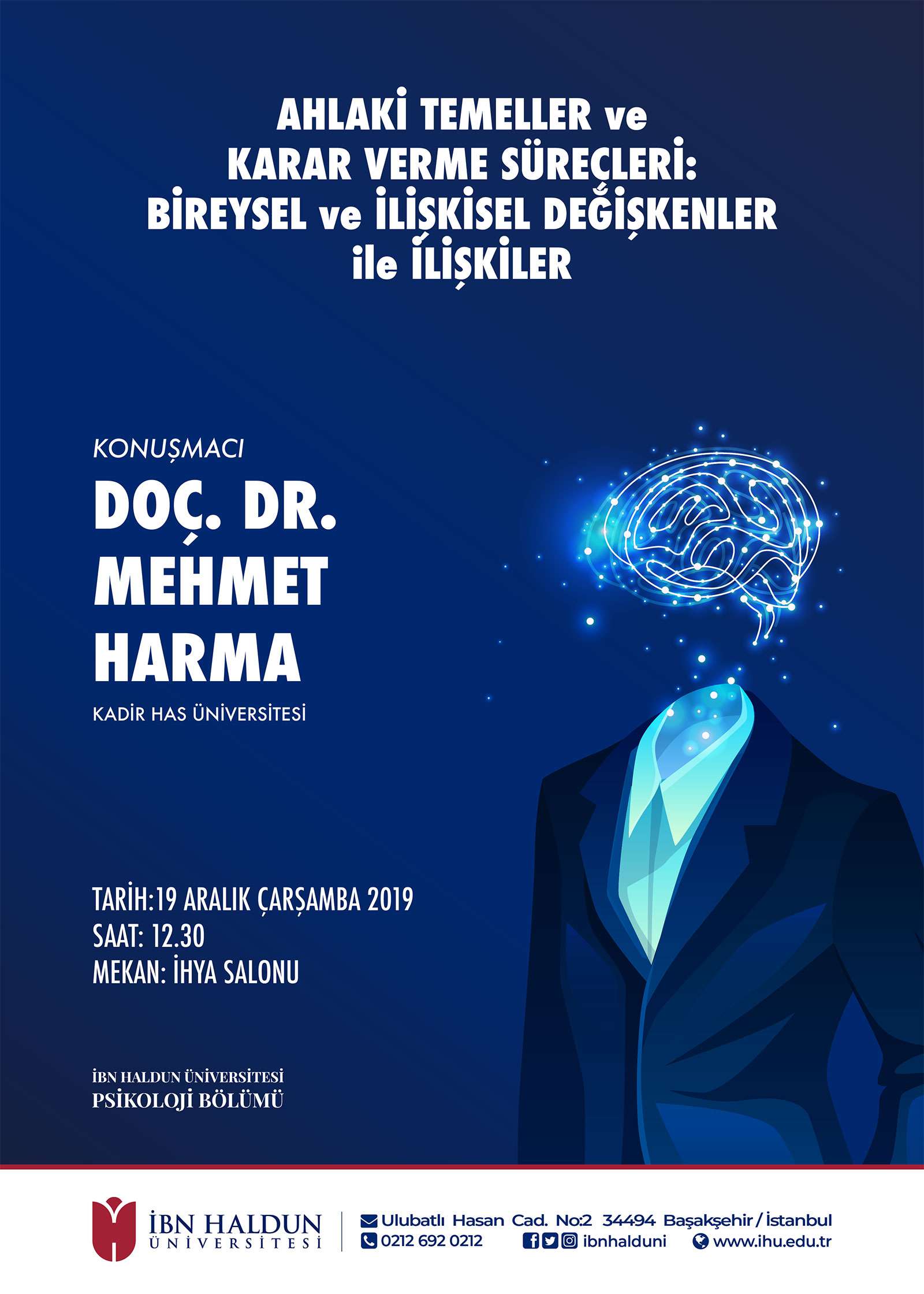 Ahlaki Temeller ve Karar Verme Süreçleri: Bireysel ve İlişkisel Değişkenler ile İlişkiler