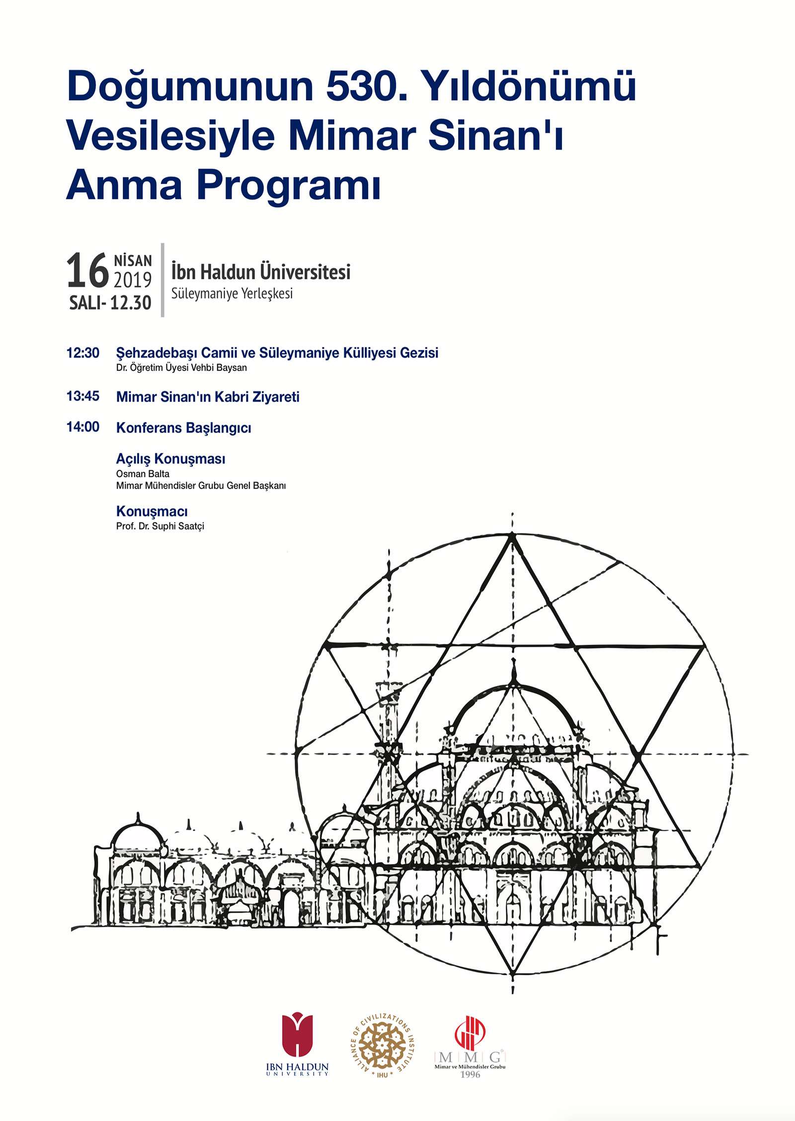 Doğumunun 530. Yıldönümü  Vesilesiyle Mimar Sinan'ı  Anma Programı