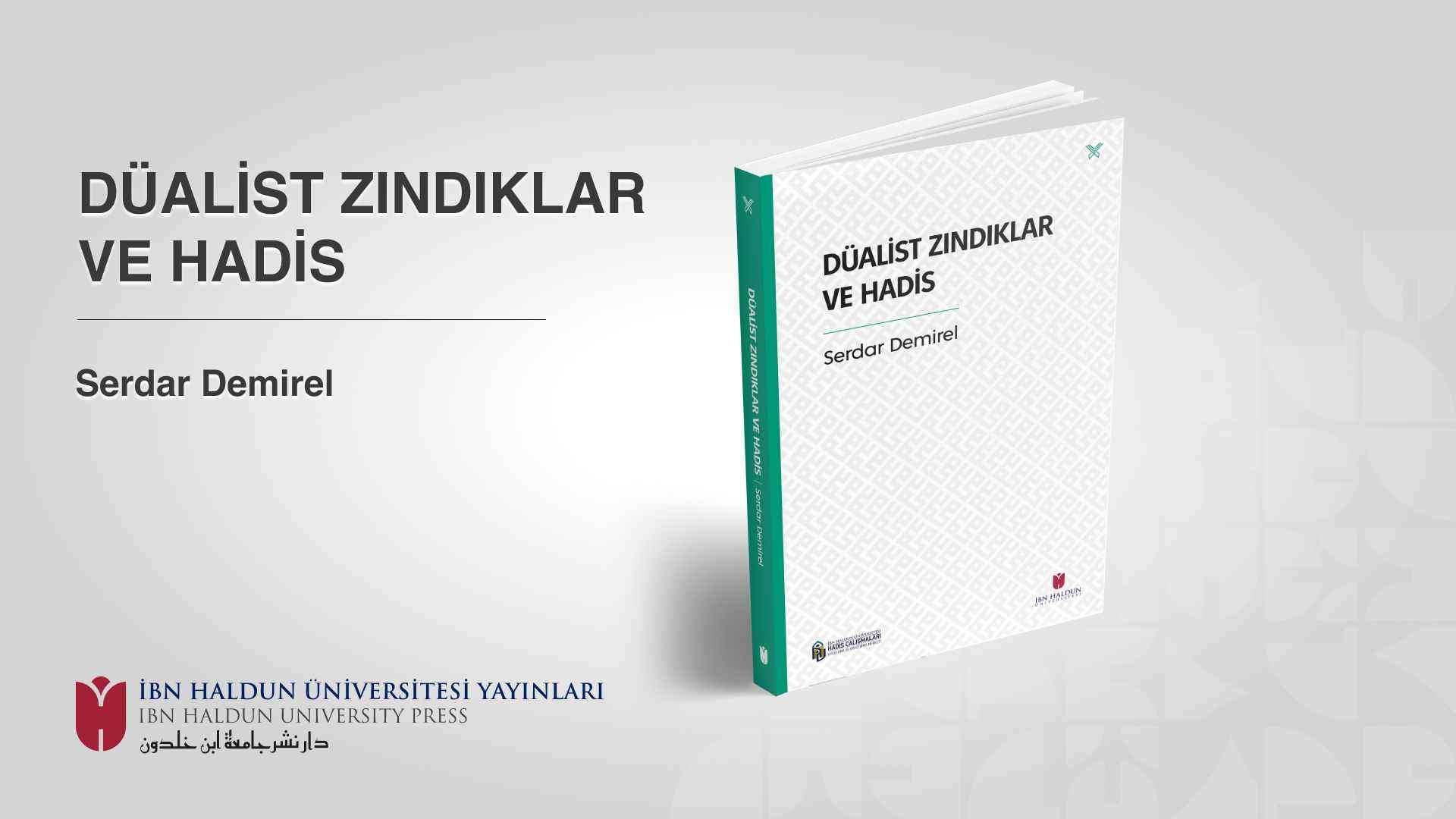 İbn Haldun Üniversitesi Yayınları’ndan İslami İlimler Alanında İki Yeni Kitap