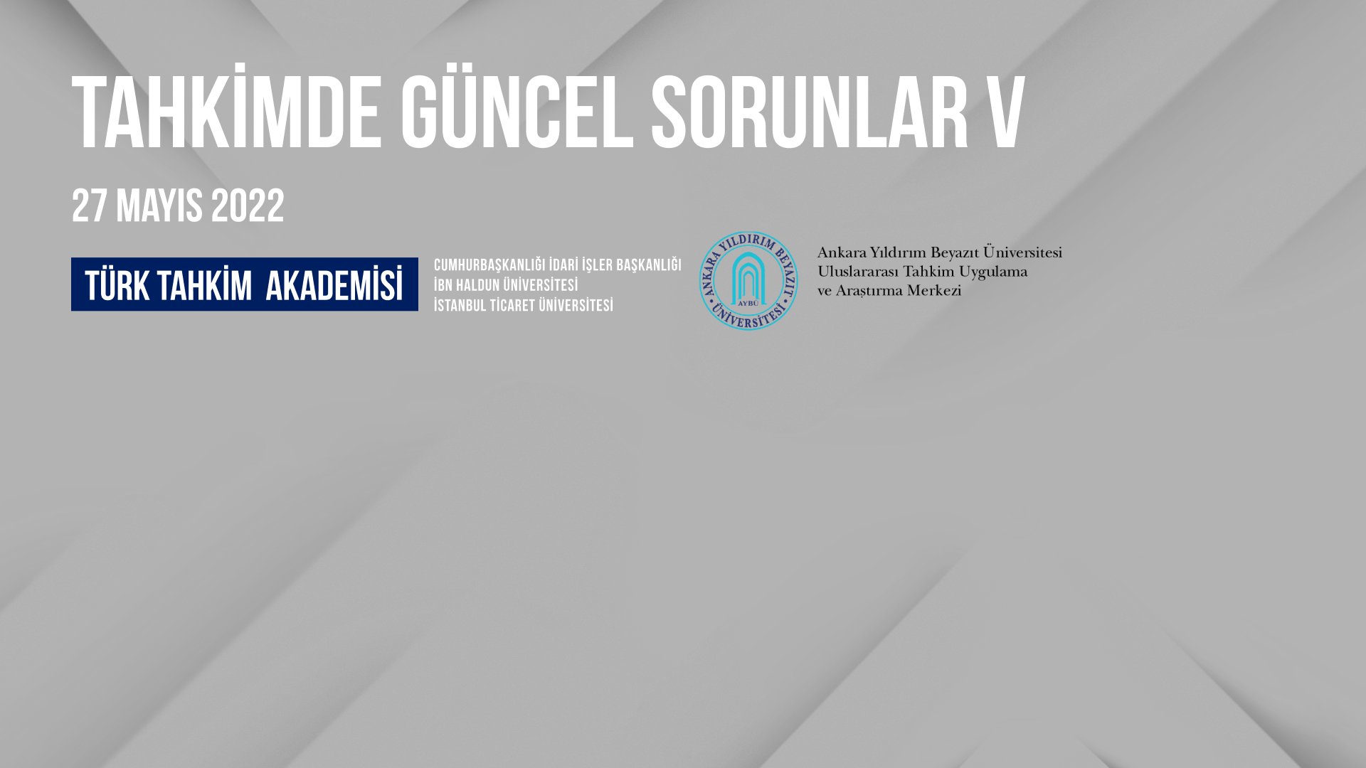 Tahkimde Güncel Sorunlar V