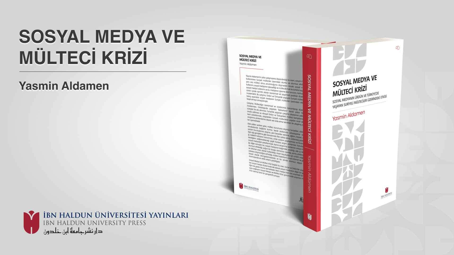 ‘Sosyal Medya ve Mülteci Krizi’ Kitabı İbn Haldun Üniversitesi Yayınları’ndan Çıktı