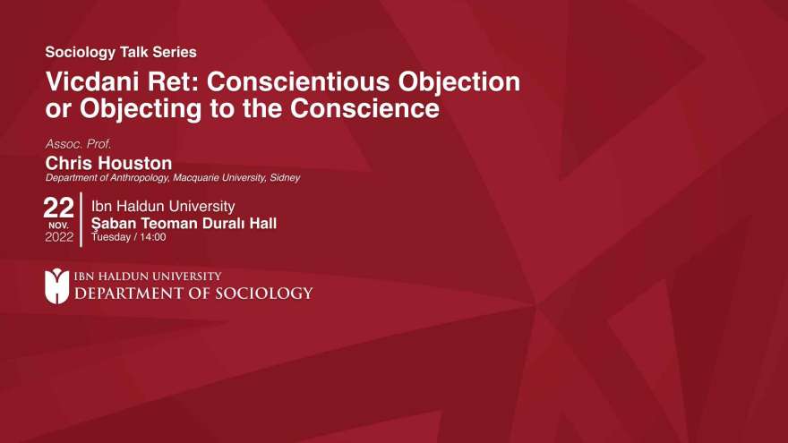Sociology Talk Series Vicdani Ret: Conscientious Objection or Objecting to the Conscience