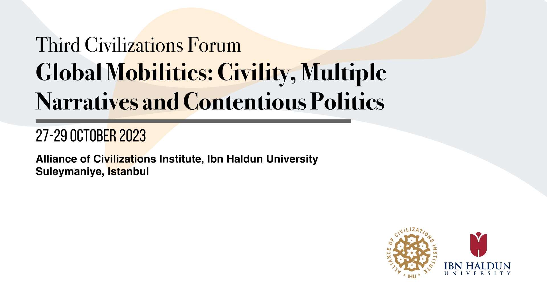 Third Council of Civilizations - 'Global Mobility: Civilization, Multiple Narratives and Contested Politics'