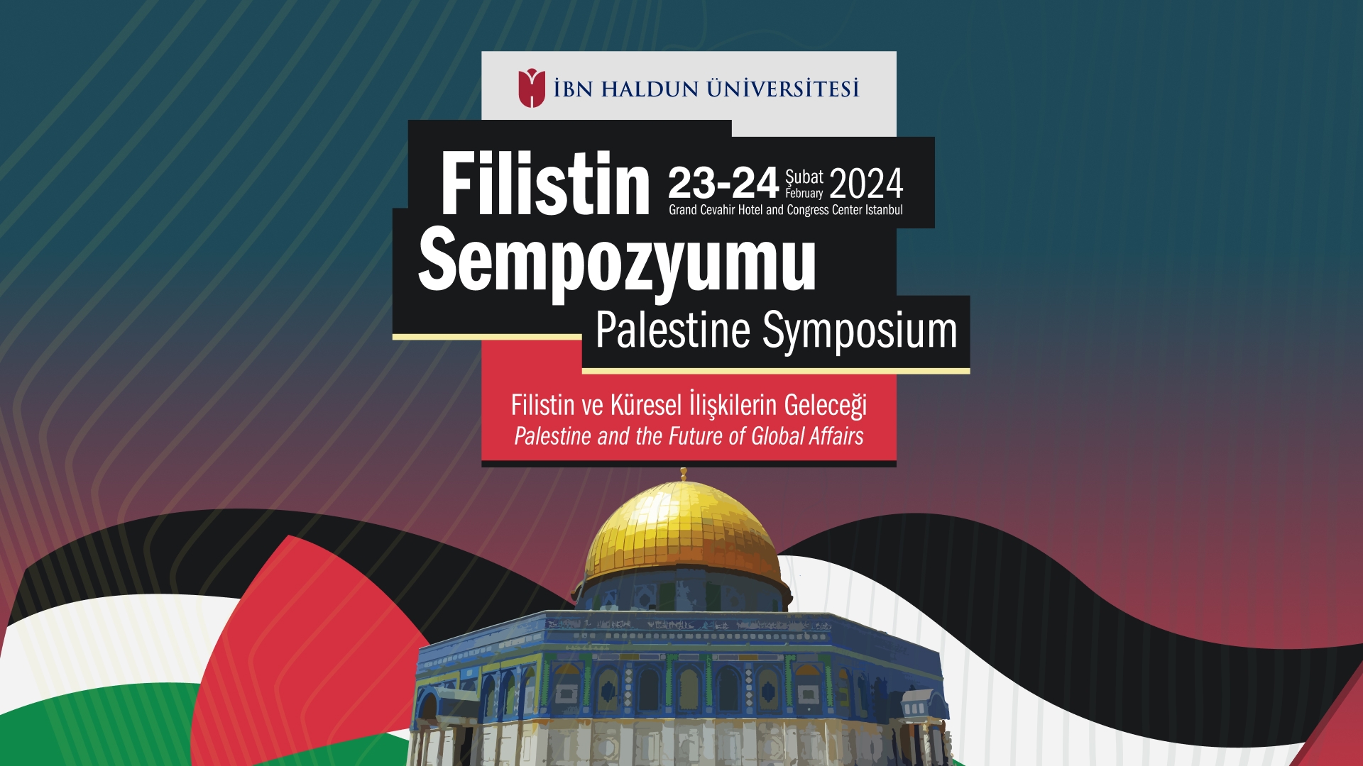 Palestine Symposium: Palestine and the Future of Global Relations