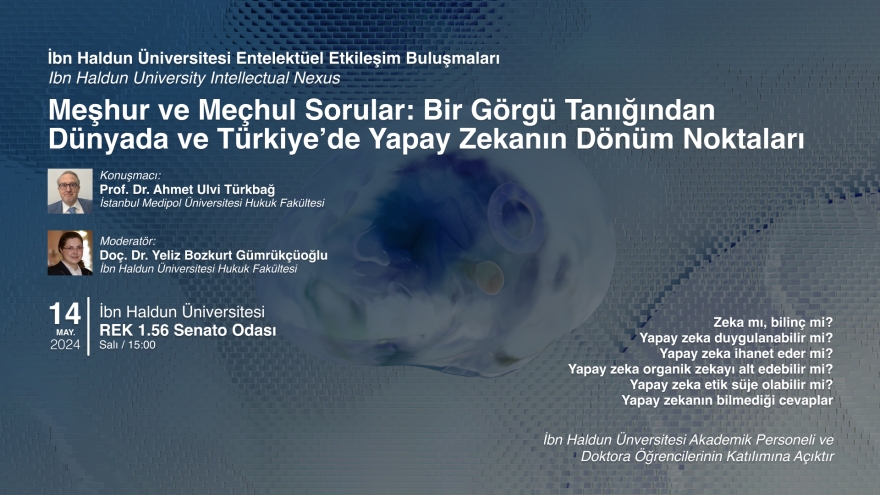 Meşhur ve Meçhul Sorular: Bir Görgü Tanığından Dünya’da ve Türkiye’de Yapay Zekanın Dönüm Noktaları