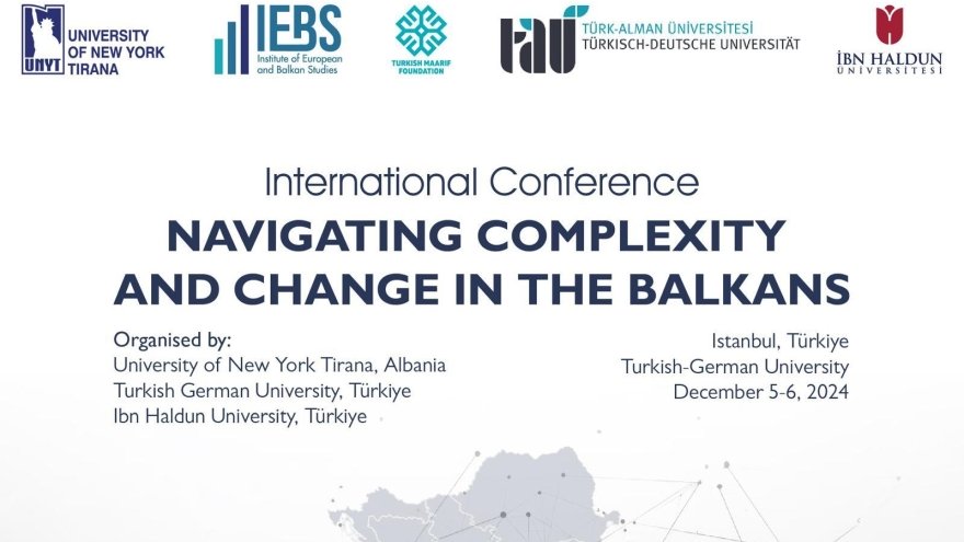 “Navigating Complexity and Change in the Balkans” International Conference