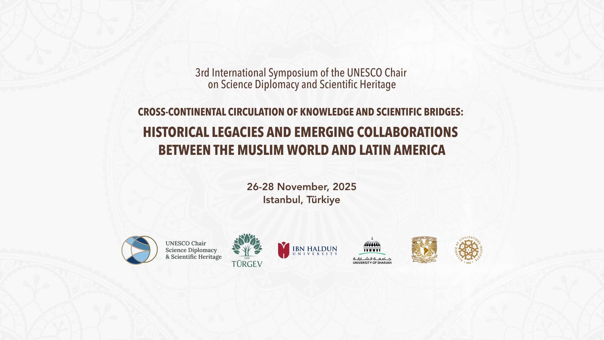 Cross-Continental Circulation of Knowledge and Scientific Bridges: Historical Legacies and Emerging Collaborations between the Muslim World and Latin America