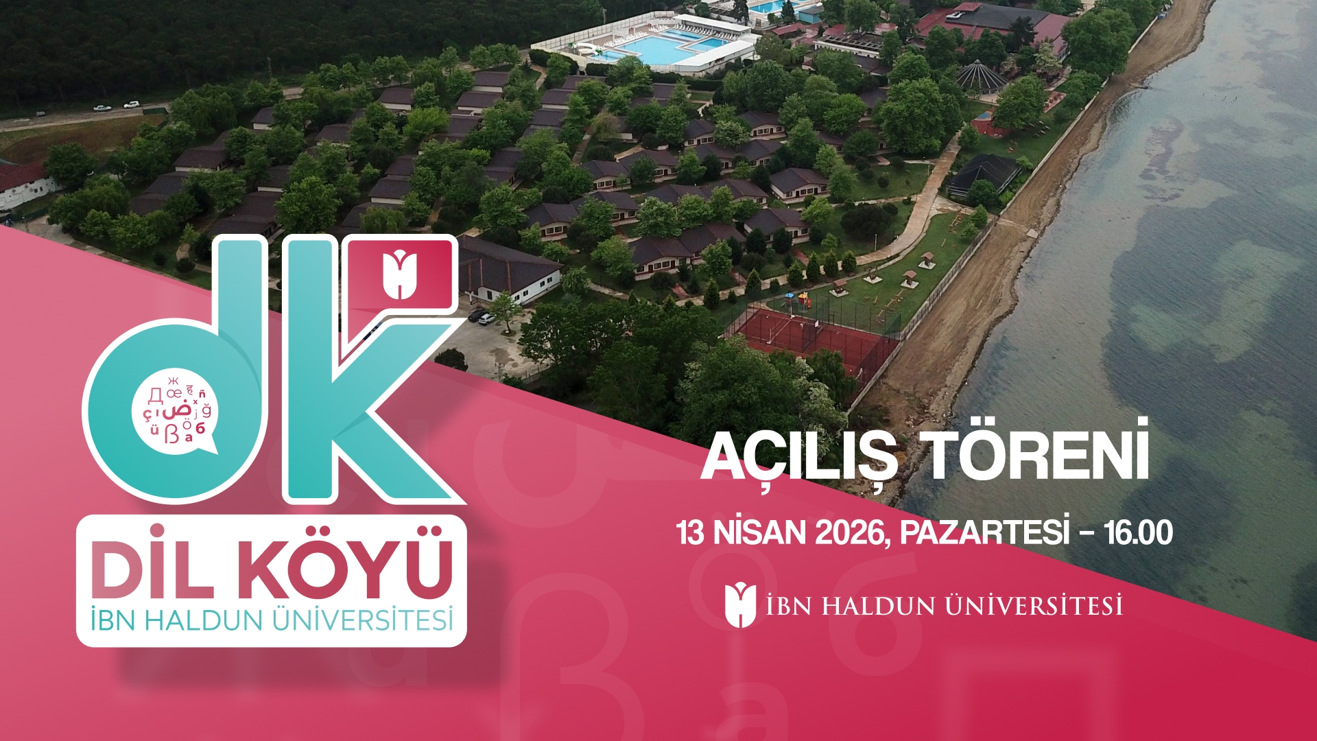 Dil Köyü Açılış Töreni