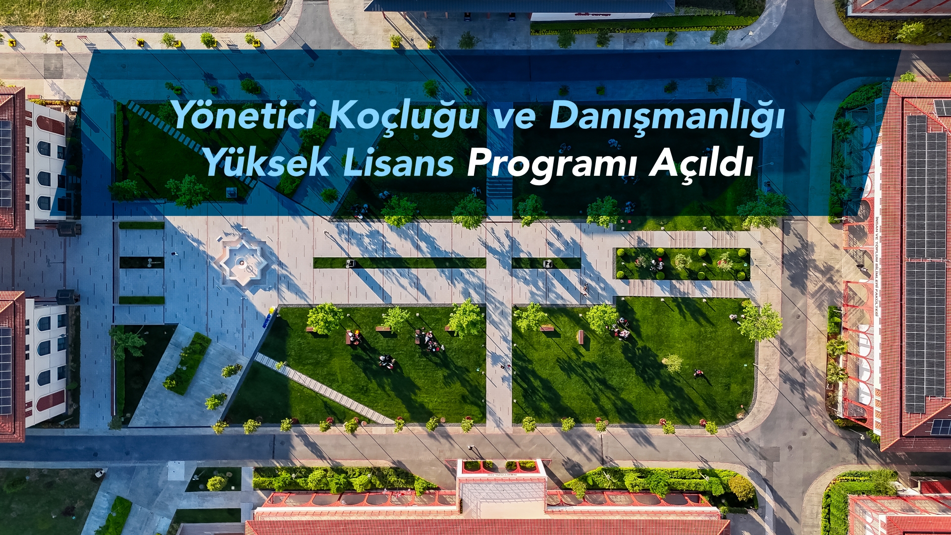 Yönetici Koçluğu ve Danışmanlığı Yüksek Lisans Programımız Açıldı