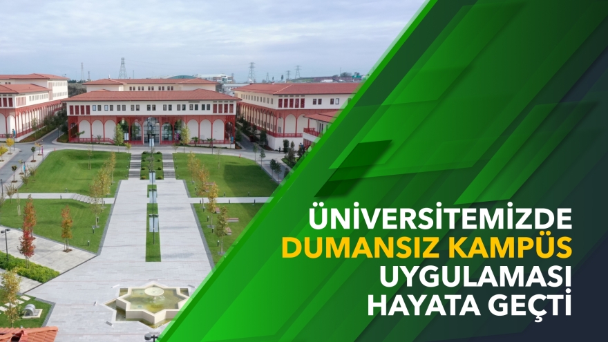Üniversitemizde “Dumansız Kampüs” Uygulaması Hayata Geçti