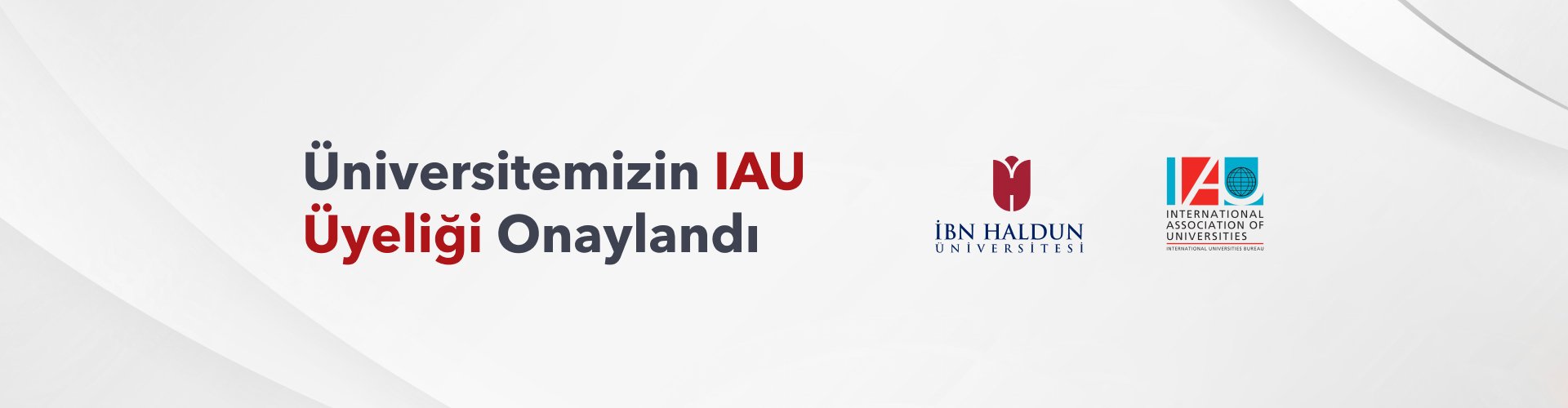 Üniversitemiz Uluslararası Üniversiteler Birliği'ne Üye Oldu