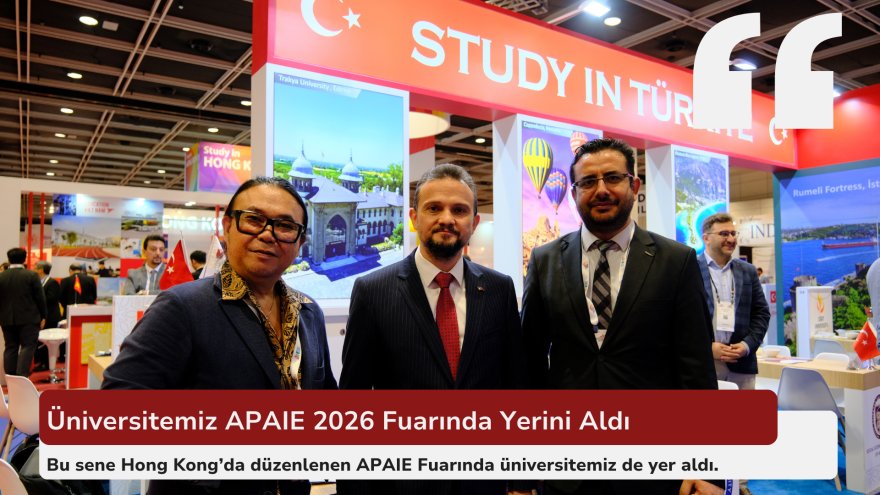 Üniversitemiz Hong Kong’daki APAIE 2026 Fuarında Yerini Aldı