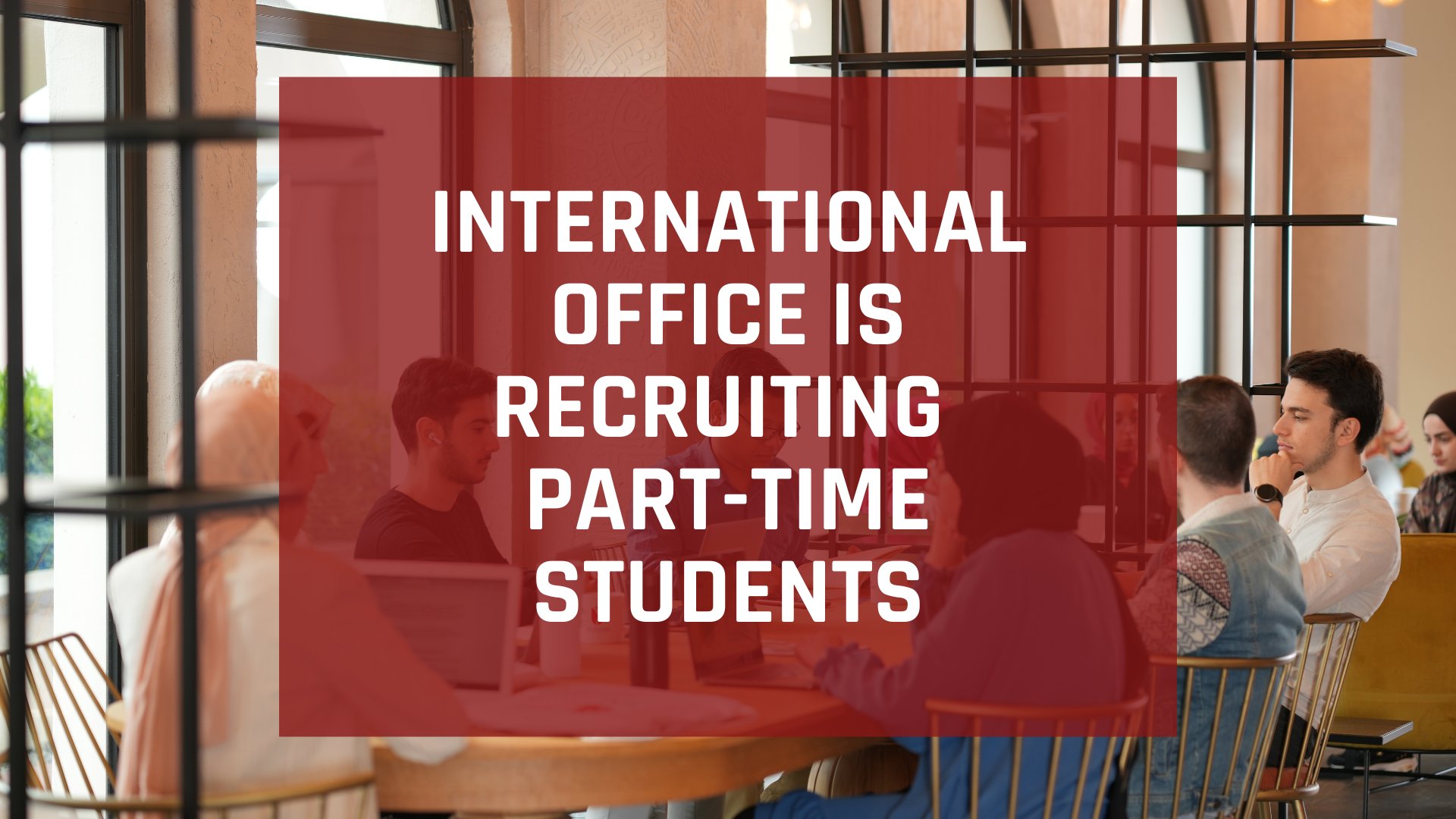 International Office – Part-Time Student Recruitment