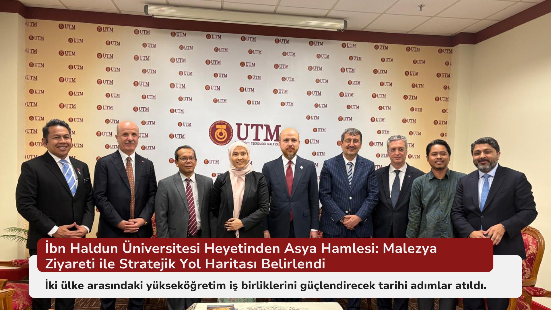 İbn Haldun Üniversitesi Heyetinden Asya Hamlesi: Malezya Ziyareti ile Stratejik Yol Haritası Belirlendi