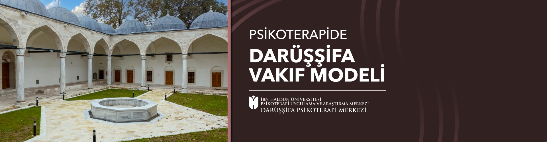 Psikoterapide “Darüşşifa Vakıf Modeli”