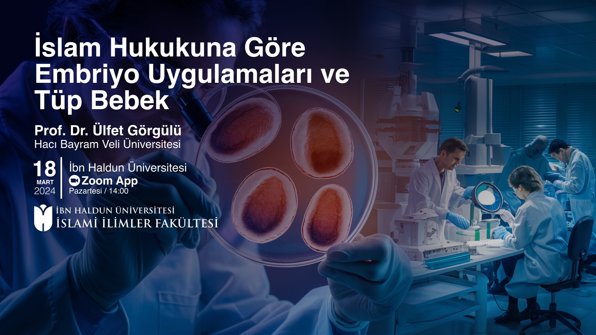 İslam Hukukuna Göre Embriyo Uygulamaları ve Tüp Bebek