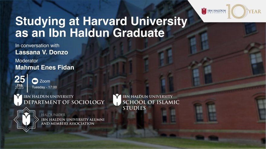 Studying at Harvard University as an Ibn Haldun Graduate