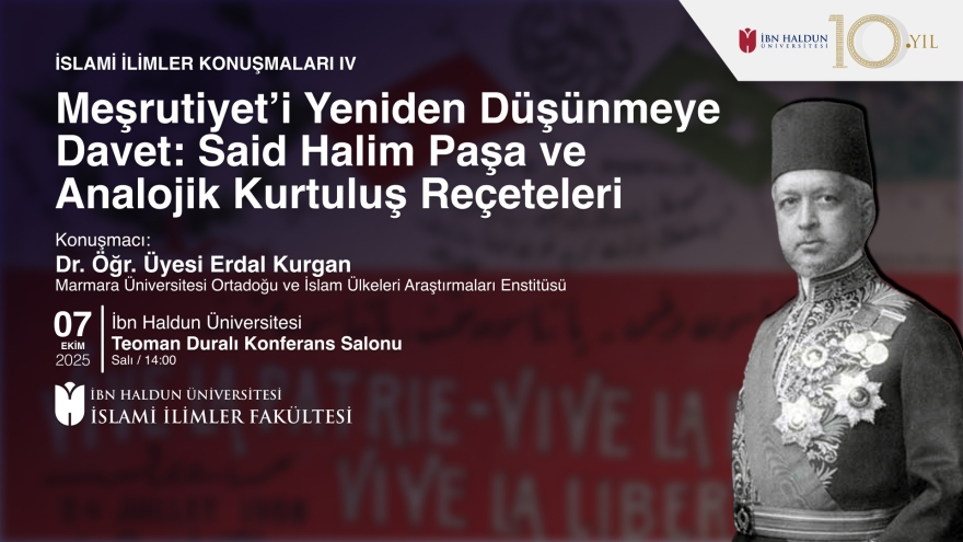 Meşrutiyet’i Yeniden Düşünmeye Davet: Said Halim Paşa ve Analojik Kurtuluş Reçeteleri