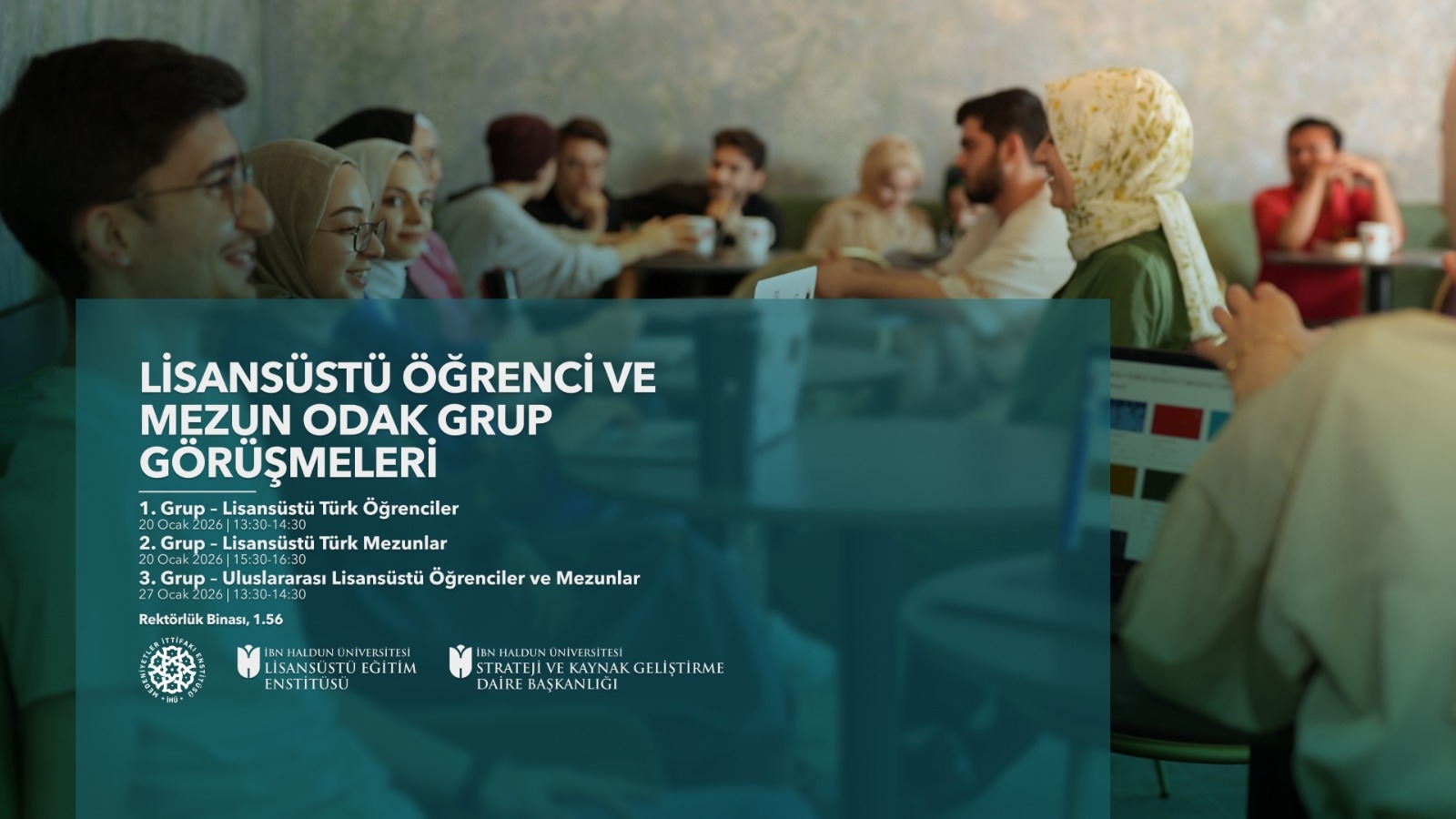 Ulusal Lisansüstü Mezun Odak Grup Görüşmeleri