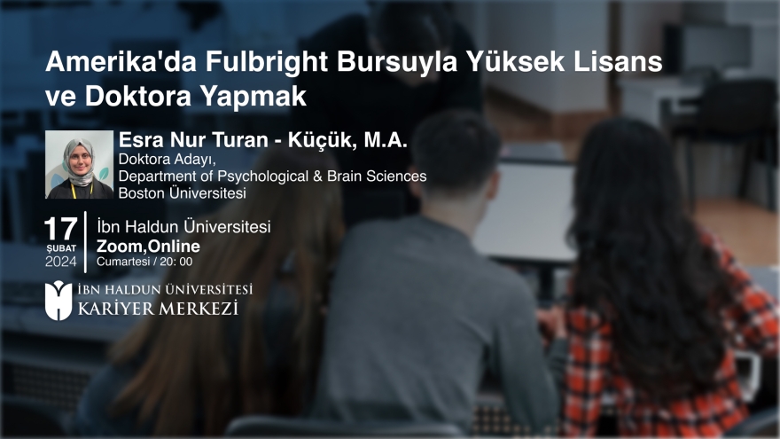 Postgraduate Seminer Series: Fulbright Scholarship