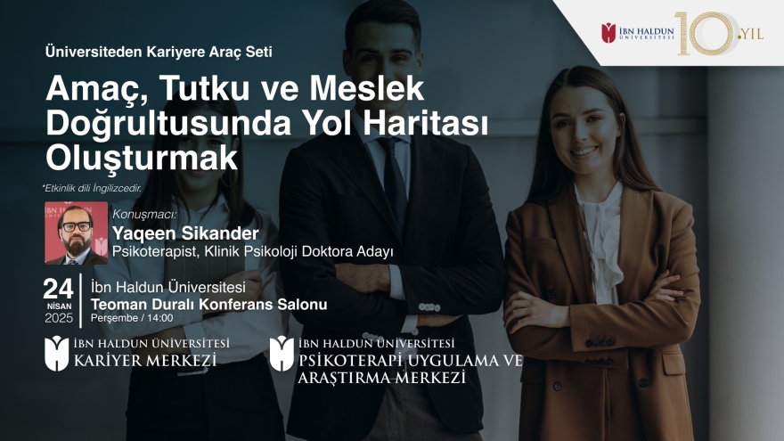 Üniversiteden Kariyer Araç Setine: Amaç, Tutku ve Meslek Doğrultusunda Yol Haritası Oluşturmak