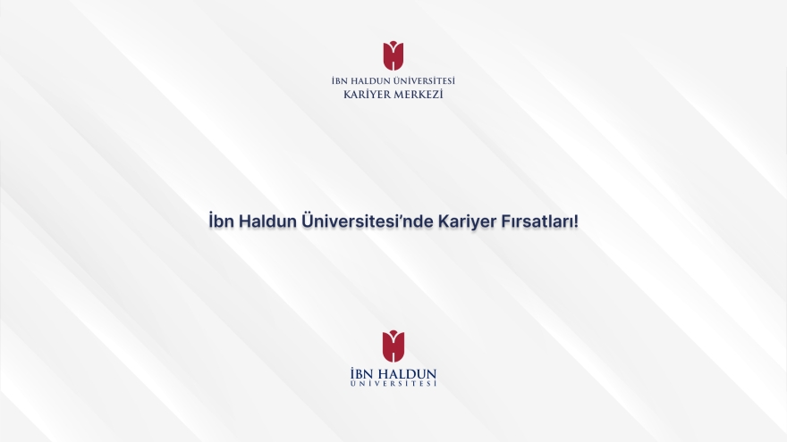 Career Opportunities at İbn Haldun University!