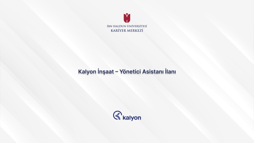 Kalyon Construction – Executive Assistant Vacancy