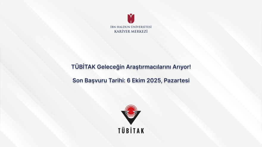 TÜBİTAK – Looking for the Researchers of the Future!