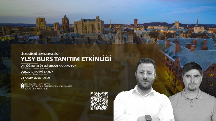 Lisansüstü Seminer Serisi: YLSY Bursu Tanıtım Etkinliği