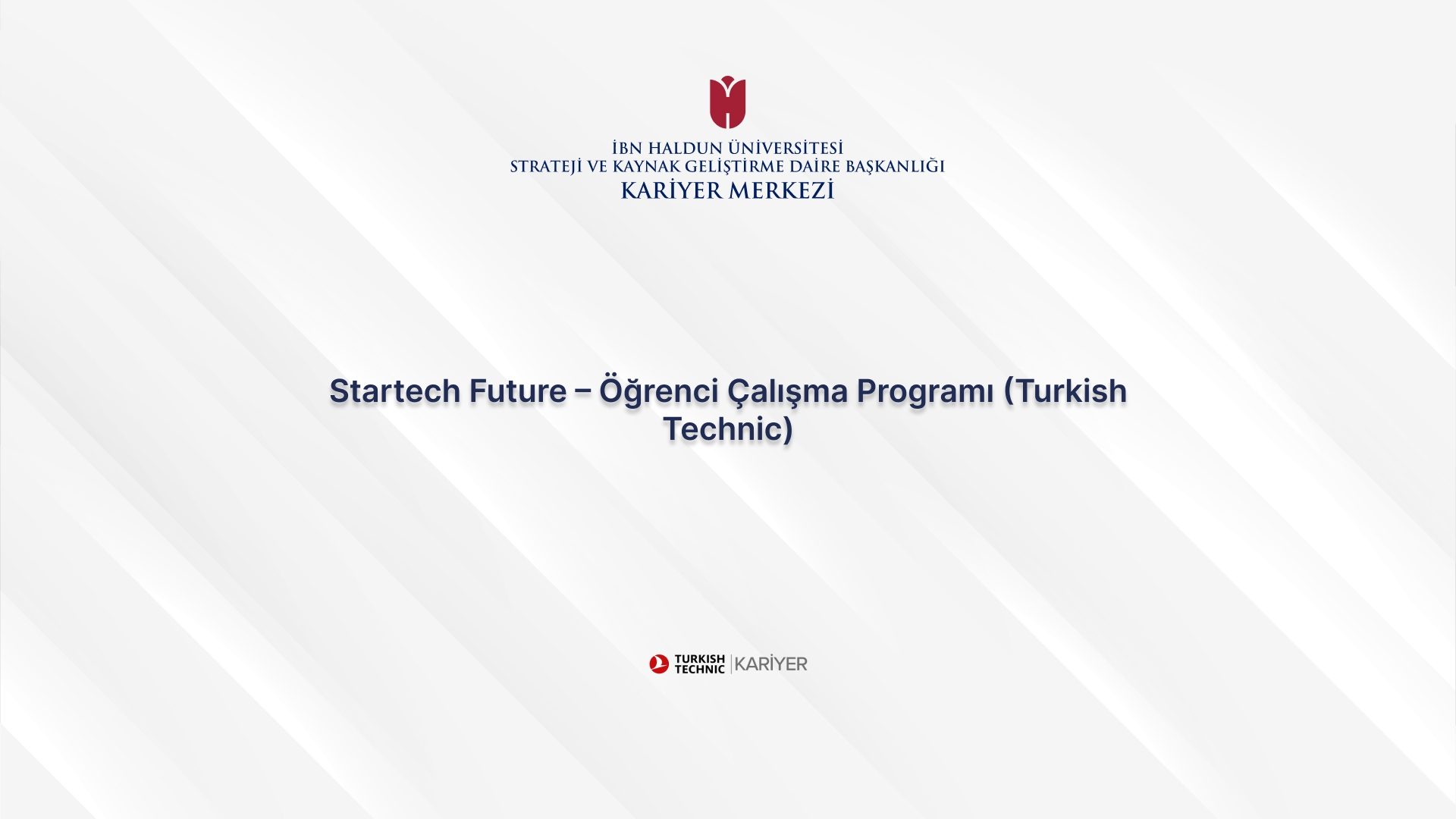 Startech Future – Student Work Program (Turkish Technic)