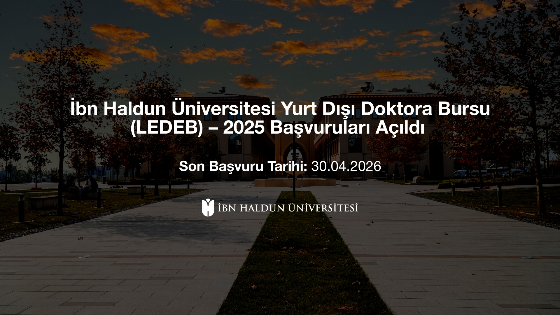 Ibn Haldun University Overseas Doctoral Scholarship (LEDEB) – 2025 Applications Now Open