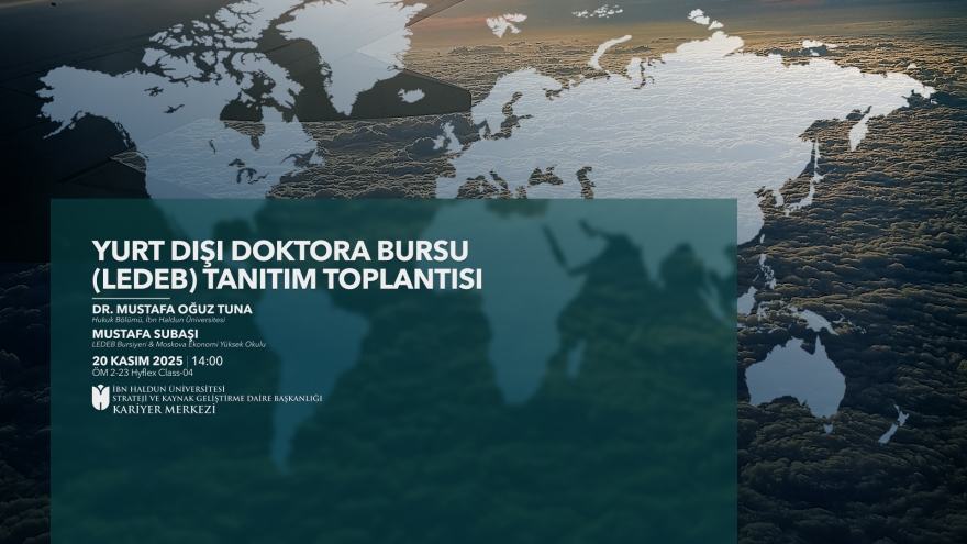 Yurt Dışı Doktora Bursu (LEDEB) Tanıtım Toplantısı