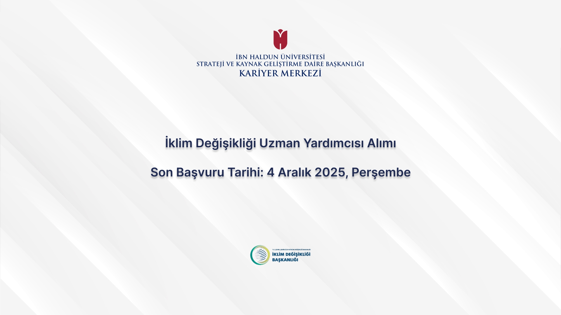 İklim Değişikliği Uzman Yardımcısı Alımı