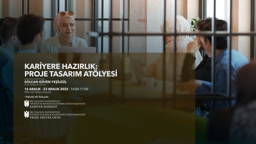 Kariyere Hazırlık: Proje Tasarım Atölyesi