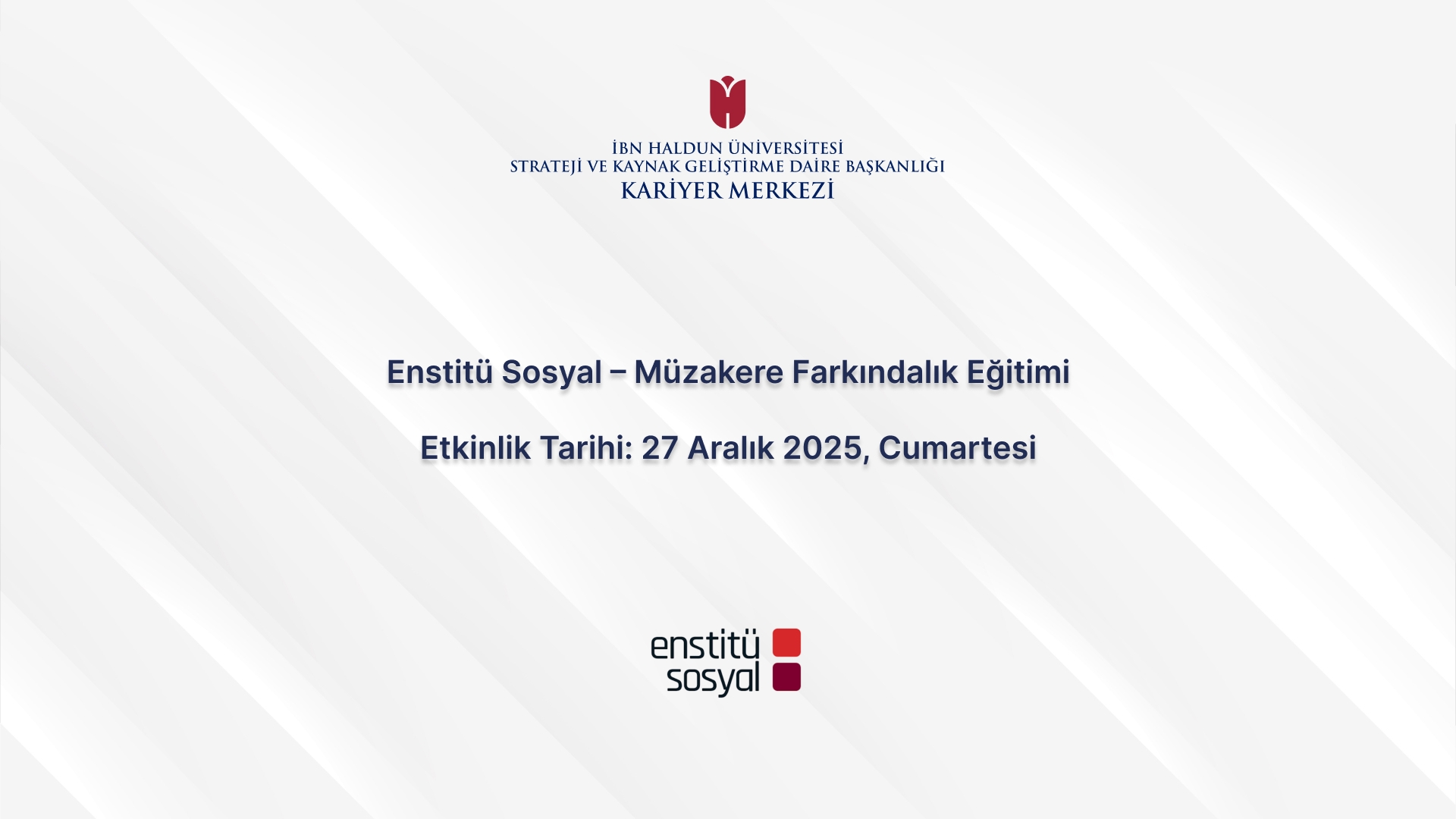 Enstitü Sosyal – Müzakere Farkındalık Eğitimi