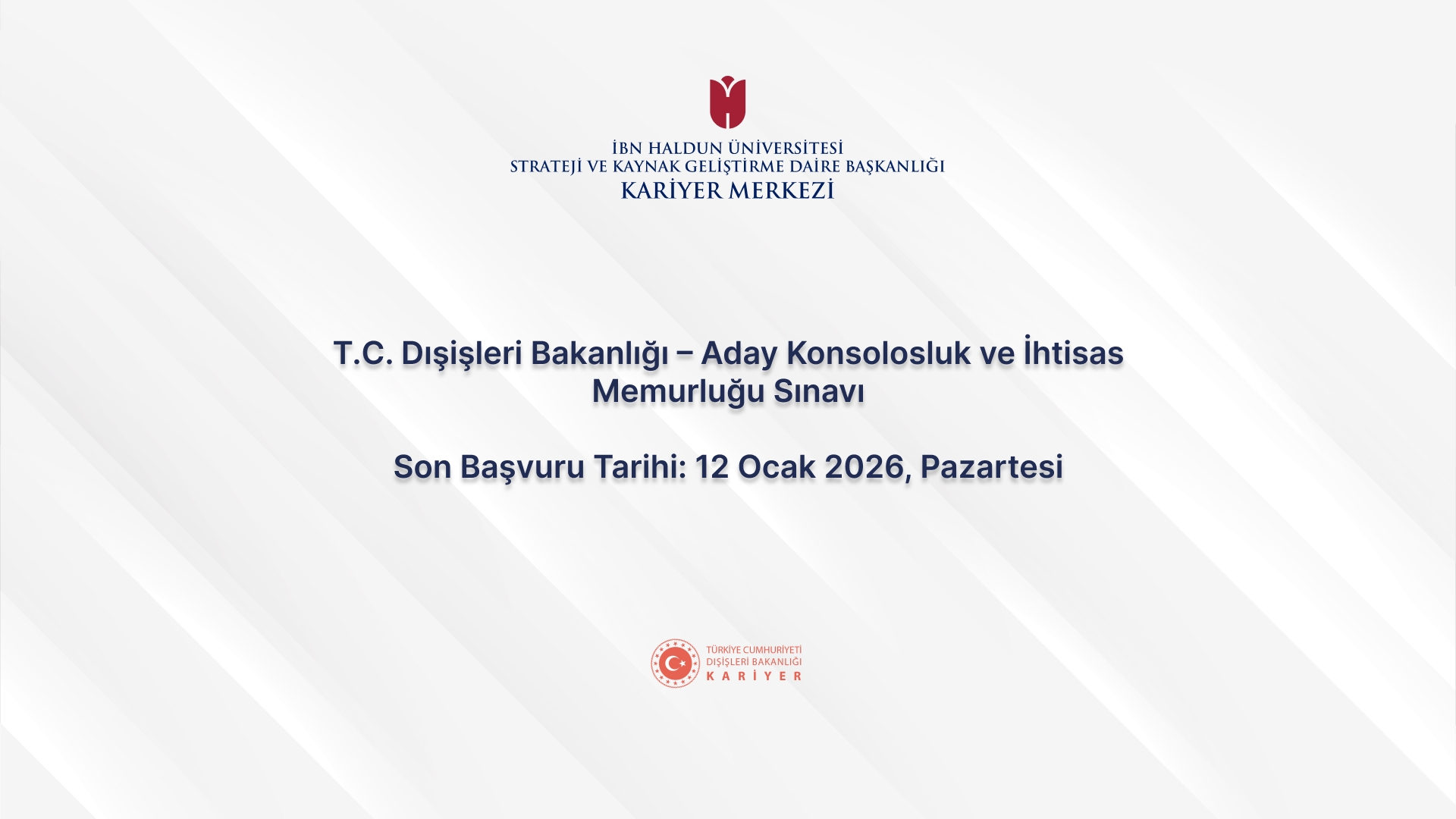 T.C. Dışişleri Bakanlığı – Aday Konsolosluk ve İhtisas Memurluğu Sınavı