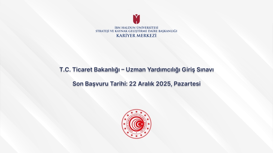 T.C. Ticaret Bakanlığı – Uzman Yardımcılığı Giriş Sınavı