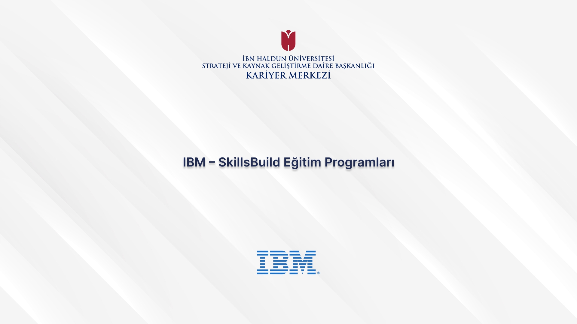 IBM – SkillsBuild Eğitim Programları