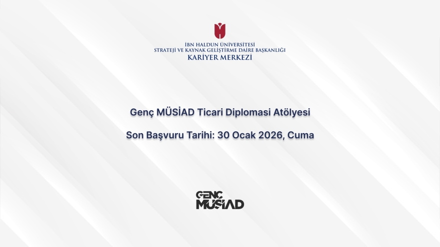Genç MÜSİAD Ticari Diplomasi Atölyesi