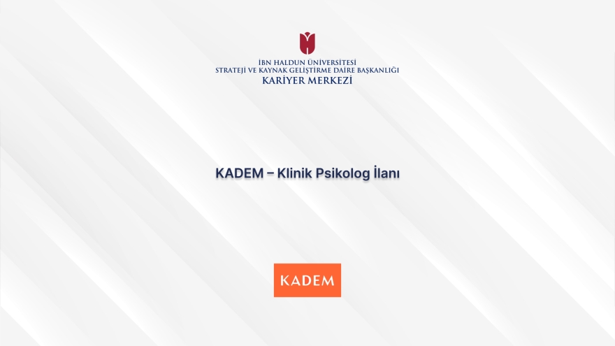 KADEM – Klinik Psikolog İlanı