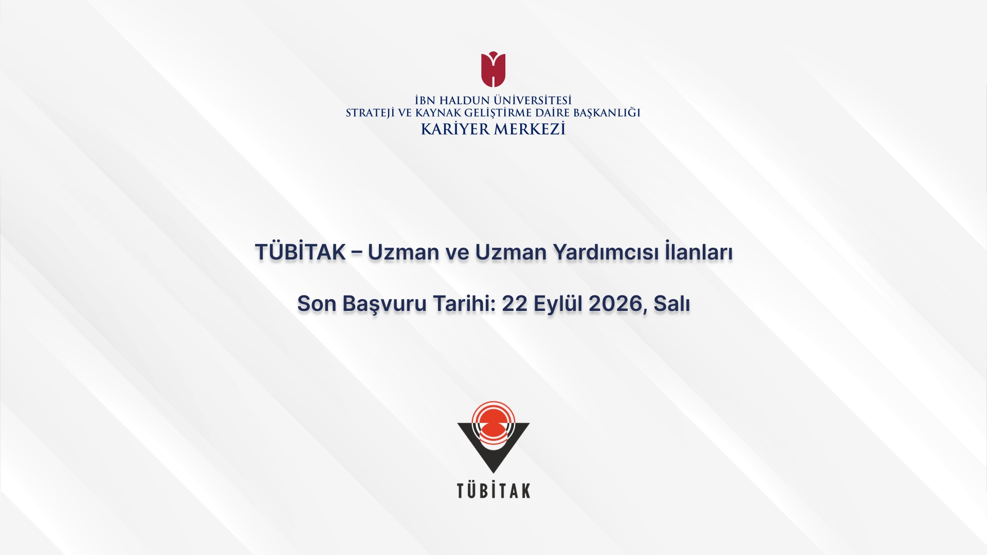 TÜBİTAK – Uzman ve Uzman Yardımcısı İlanları