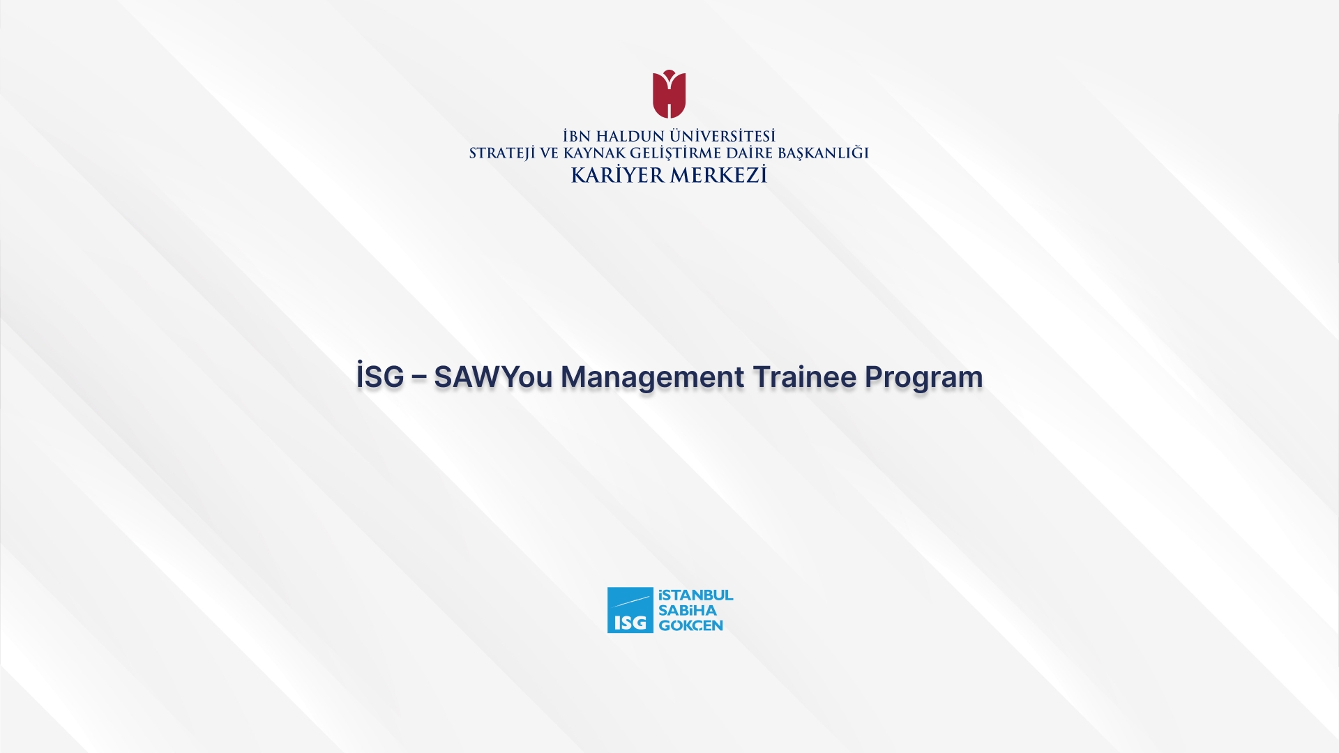 İSG – SAWYou Management Trainee Programı