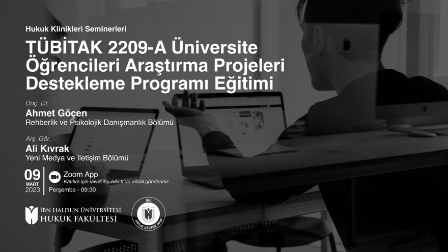Legal Clinics Seminars: “TUBITAK 2209-A University Students Research Projects Support Program Training”