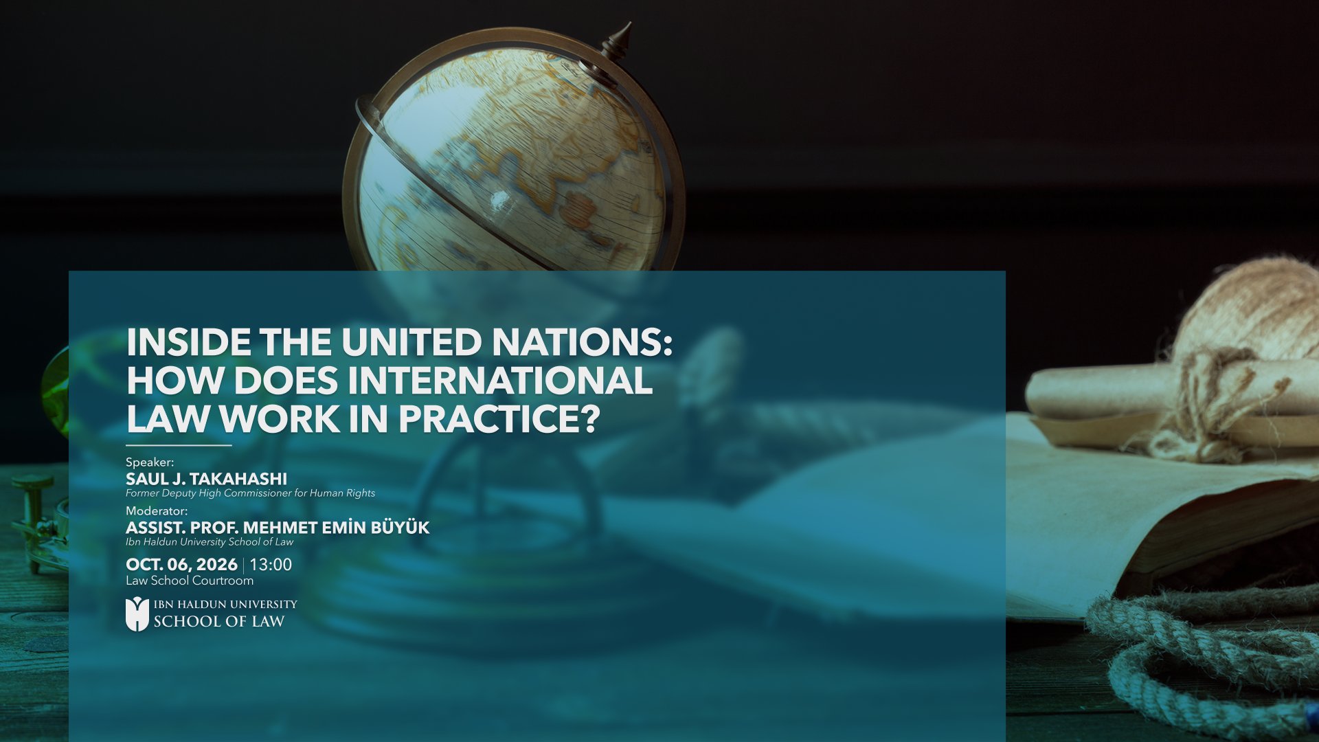 Inside the United Nations: How Does International Law Work in Practice?