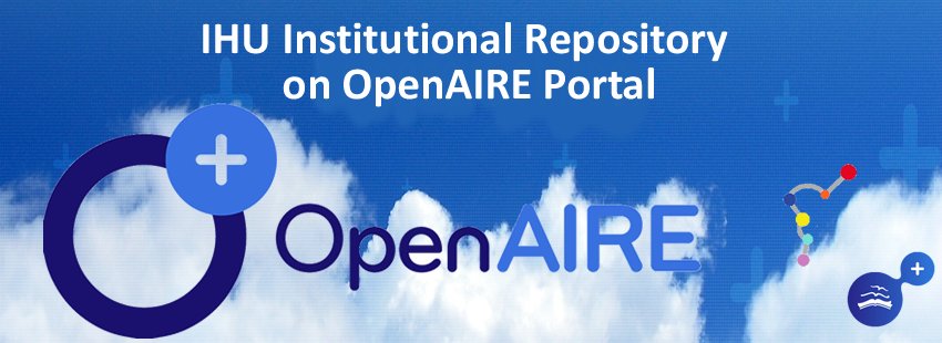 IHU Institutional Repository on OpenAIRE Portal