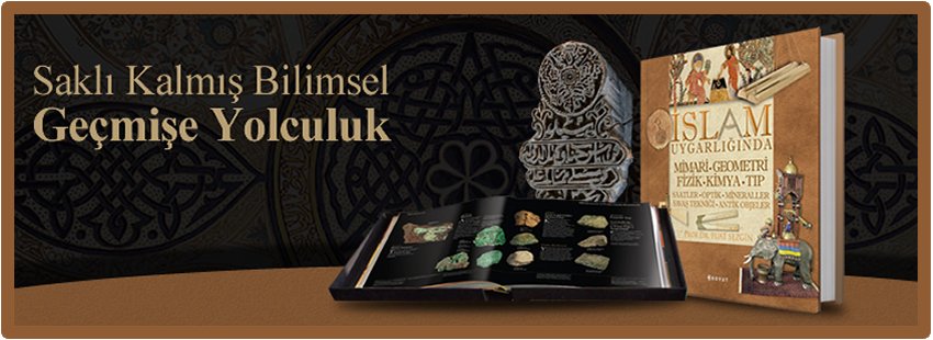 “İslam uygarlığında saatler, geometri, optik, tıp, kimya, mineraller, fizik, mimari, savaş tekniği, antik objeler” is available at the Library