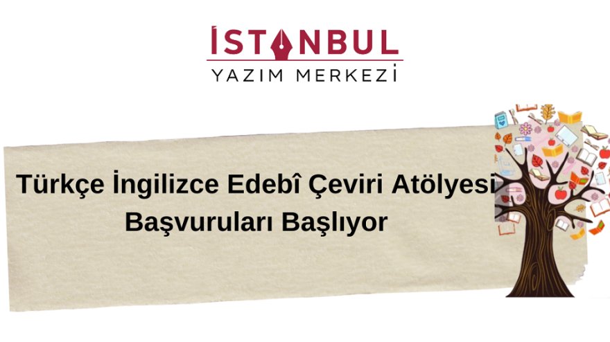 Çeviri Atölyelerimiz Başlıyor