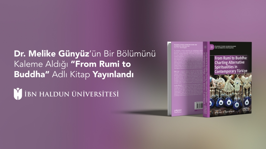 Dr. Melike Günyüz’ün Bir Bölümünü Kaleme Aldığı “From Rumi to Buddha” Adlı Kitap Yayınlandı