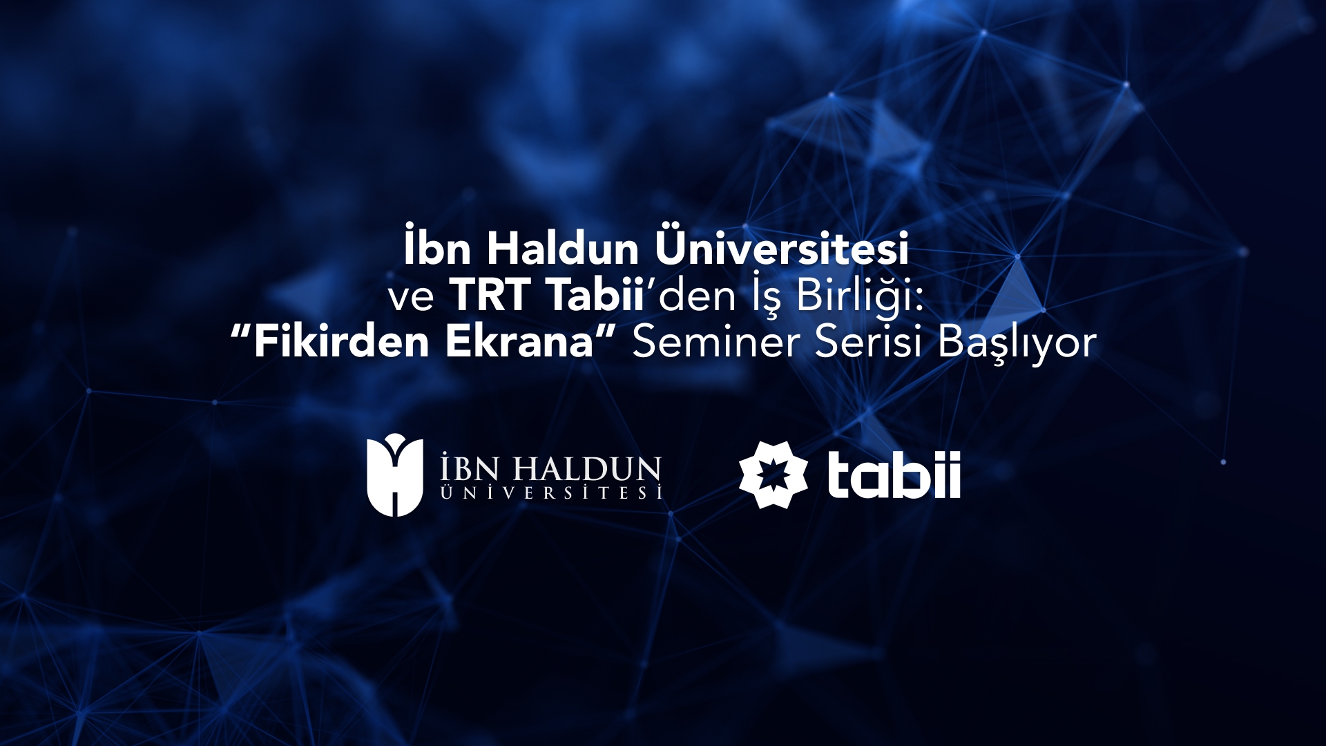 Collaboration Between Ibn Haldun University and TRT Tabii: “From Idea to Screen” Seminar Series Begins